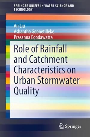 Image du vendeur pour Role of Rainfall and Catchment Characteristics on Urban Stormwater Quality mis en vente par BuchWeltWeit Ludwig Meier e.K.