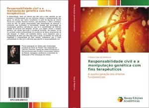 Seller image for Responsabilidade civil e a manipulao gentica com fins teraputicos for sale by BuchWeltWeit Ludwig Meier e.K.