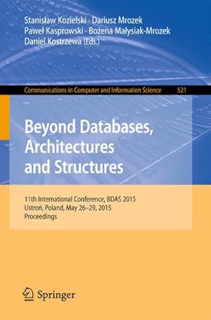 Seller image for Beyond Databases, Architectures and Structures for sale by BuchWeltWeit Ludwig Meier e.K.
