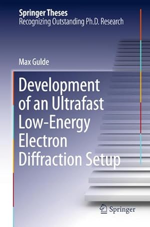 Seller image for Development of an Ultrafast Low-Energy Electron Diffraction Setup for sale by BuchWeltWeit Ludwig Meier e.K.