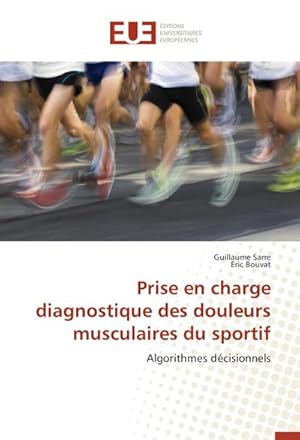 Seller image for Prise en charge diagnostique des douleurs musculaires du sportif for sale by BuchWeltWeit Ludwig Meier e.K.