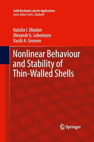 Image du vendeur pour Nonlinear Behaviour and Stability of Thin-Walled Shells mis en vente par BuchWeltWeit Ludwig Meier e.K.