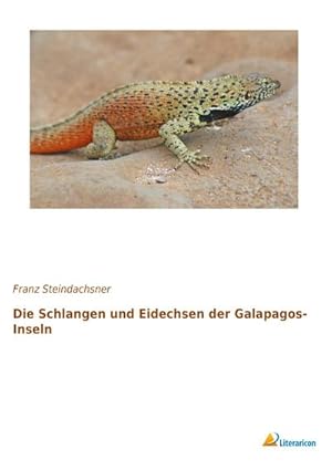 Bild des Verkufers fr Die Schlangen und Eidechsen der Galapagos-Inseln zum Verkauf von BuchWeltWeit Ludwig Meier e.K.