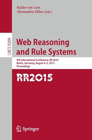 Image du vendeur pour Web Reasoning and Rule Systems mis en vente par BuchWeltWeit Ludwig Meier e.K.