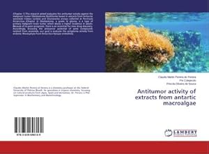 Seller image for Antitumor activity of extracts from antartic macroalgae for sale by BuchWeltWeit Ludwig Meier e.K.