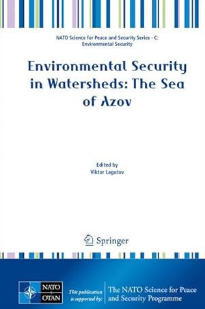 Seller image for Environmental Security in Watersheds: The Sea of Azov for sale by BuchWeltWeit Ludwig Meier e.K.