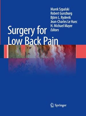Immagine del venditore per Surgery for Low Back Pain venduto da BuchWeltWeit Ludwig Meier e.K.