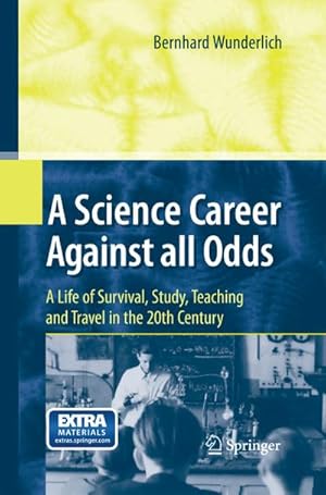 Seller image for A Science Career Against all Odds for sale by BuchWeltWeit Ludwig Meier e.K.