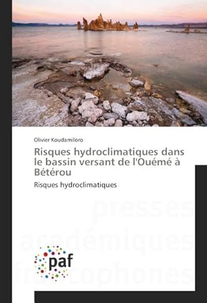 Image du vendeur pour Risques hydroclimatiques dans le bassin versant de l'Oum  Btrou mis en vente par BuchWeltWeit Ludwig Meier e.K.