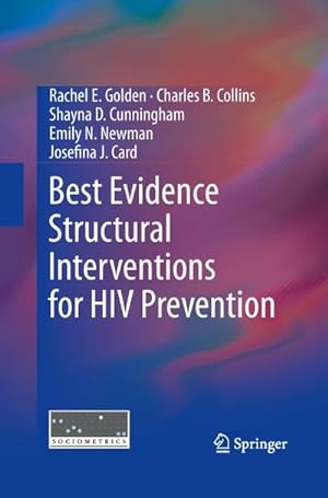 Seller image for Best Evidence Structural Interventions for HIV Prevention for sale by BuchWeltWeit Ludwig Meier e.K.