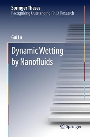 Seller image for Dynamic Wetting by Nanofluids for sale by BuchWeltWeit Ludwig Meier e.K.