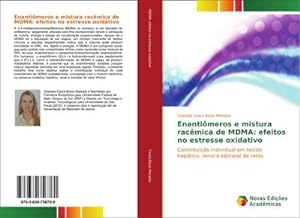 Seller image for Enantimeros e mistura racmica de MDMA: efeitos no estresse oxidativo for sale by BuchWeltWeit Ludwig Meier e.K.