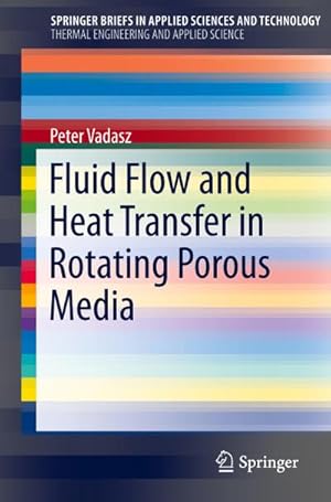 Immagine del venditore per Fluid Flow and Heat Transfer in Rotating Porous Media venduto da BuchWeltWeit Ludwig Meier e.K.