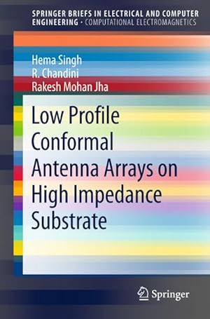 Seller image for Low Profile Conformal Antenna Arrays on High Impedance Substrate for sale by BuchWeltWeit Ludwig Meier e.K.
