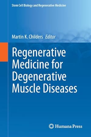 Seller image for Regenerative Medicine for Degenerative Muscle Diseases for sale by BuchWeltWeit Ludwig Meier e.K.