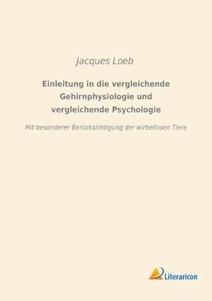 Seller image for Einleitung in die vergleichende Gehirnphysiologie und vergleichende Psychologie for sale by BuchWeltWeit Ludwig Meier e.K.