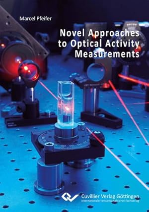 Seller image for Novel Approaches to Optical Activity Measurements for sale by BuchWeltWeit Ludwig Meier e.K.