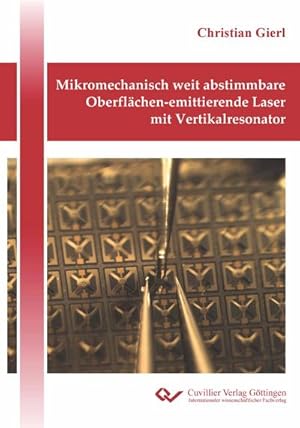 Imagen del vendedor de Mikromechanisch weit abstimmbare Oberflchen-emittierende Laser mit Vertikalresonator a la venta por BuchWeltWeit Ludwig Meier e.K.