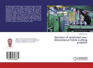 Seller image for Solution of restricted two-dimensional fabric cutting problem for sale by BuchWeltWeit Ludwig Meier e.K.