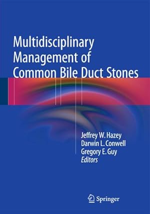 Seller image for Multidisciplinary Management of Common Bile Duct Stones for sale by BuchWeltWeit Ludwig Meier e.K.