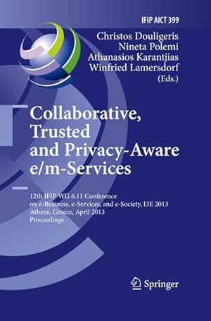 Image du vendeur pour Collaborative, Trusted and Privacy-Aware e/m-Services mis en vente par BuchWeltWeit Ludwig Meier e.K.