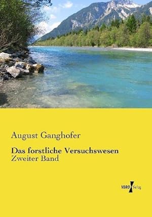 Imagen del vendedor de Das forstliche Versuchswesen a la venta por BuchWeltWeit Ludwig Meier e.K.