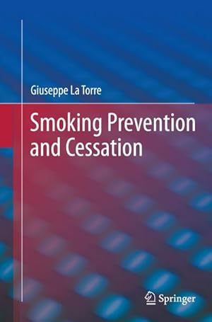 Immagine del venditore per Smoking Prevention and Cessation venduto da BuchWeltWeit Ludwig Meier e.K.