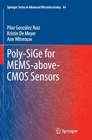 Bild des Verkufers fr Poly-SiGe for MEMS-above-CMOS Sensors zum Verkauf von BuchWeltWeit Ludwig Meier e.K.