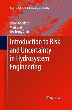 Bild des Verkufers fr Introduction to Risk and Uncertainty in Hydrosystem Engineering zum Verkauf von BuchWeltWeit Ludwig Meier e.K.
