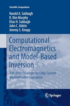 Seller image for Computational Electromagnetics and Model-Based Inversion for sale by BuchWeltWeit Ludwig Meier e.K.