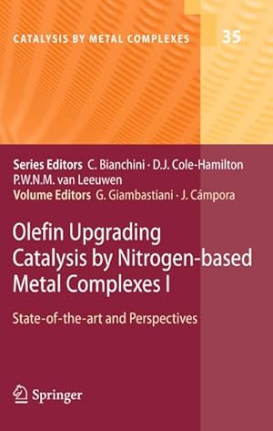 Seller image for Olefin Upgrading Catalysis by Nitrogen-based Metal Complexes I for sale by BuchWeltWeit Ludwig Meier e.K.