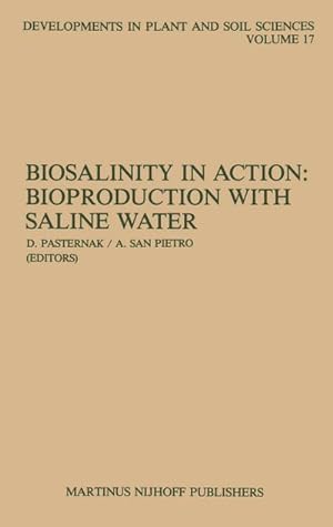 Bild des Verkufers fr Biosalinity in Action: Bioproduction with Saline Water zum Verkauf von BuchWeltWeit Ludwig Meier e.K.