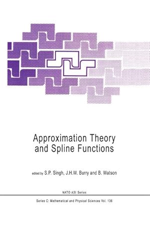 Seller image for Approximation Theory and Spline Functions for sale by BuchWeltWeit Ludwig Meier e.K.