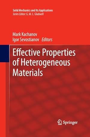 Image du vendeur pour Effective Properties of Heterogeneous Materials mis en vente par BuchWeltWeit Ludwig Meier e.K.