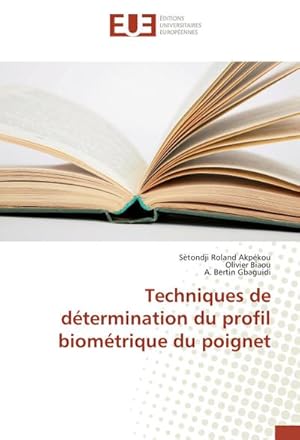 Image du vendeur pour Techniques de dtermination du profil biomtrique du poignet mis en vente par BuchWeltWeit Ludwig Meier e.K.