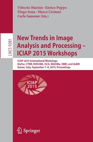 Immagine del venditore per New Trends in Image Analysis and Processing -- ICIAP 2015 Workshops venduto da BuchWeltWeit Ludwig Meier e.K.