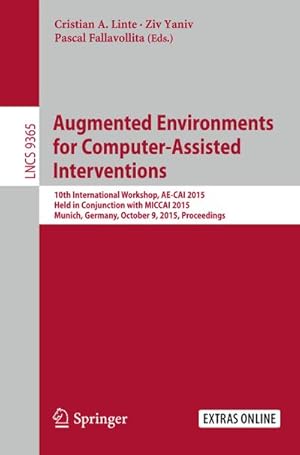 Bild des Verkufers fr Augmented Environments for Computer-Assisted Interventions zum Verkauf von BuchWeltWeit Ludwig Meier e.K.