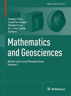 Seller image for Mathematics and Geosciences: Global and Local Perspectives for sale by BuchWeltWeit Ludwig Meier e.K.