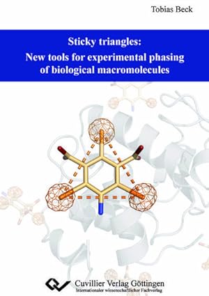 Imagen del vendedor de Sticky triangles: New tools for experimental phasing of biological macromolecules a la venta por BuchWeltWeit Ludwig Meier e.K.