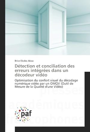 Image du vendeur pour Dtection et conciliation des erreurs intgres dans un dcodeur vido mis en vente par BuchWeltWeit Ludwig Meier e.K.