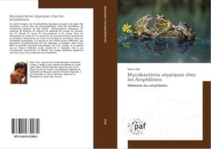 Bild des Verkufers fr Mycobactries atypiques chez les Amphibiens zum Verkauf von BuchWeltWeit Ludwig Meier e.K.