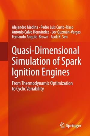 Immagine del venditore per Quasi-Dimensional Simulation of Spark Ignition Engines venduto da BuchWeltWeit Ludwig Meier e.K.