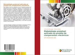 Seller image for Metodologia projetual aplicada ao projeto de componentes mecnicos for sale by BuchWeltWeit Ludwig Meier e.K.