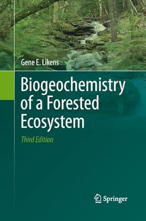 Seller image for Biogeochemistry of a Forested Ecosystem for sale by BuchWeltWeit Ludwig Meier e.K.