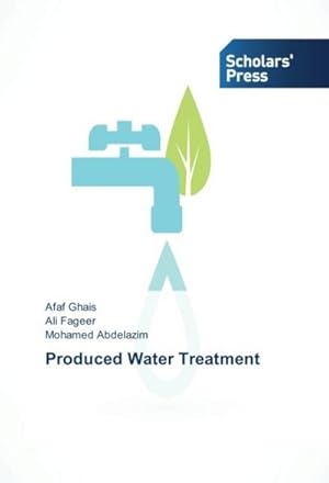 Seller image for Produced Water Treatment for sale by BuchWeltWeit Ludwig Meier e.K.