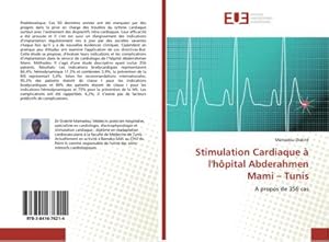 Imagen del vendedor de Stimulation Cardiaque  l'hpital Abderahmen Mami  Tunis a la venta por BuchWeltWeit Ludwig Meier e.K.