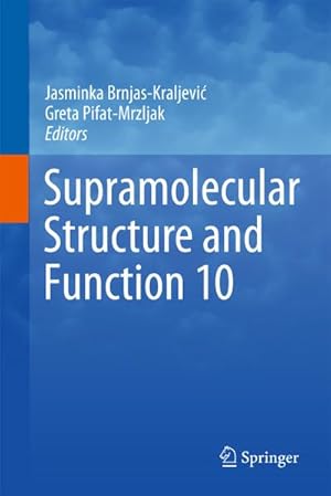 Bild des Verkufers fr Supramolecular Structure and Function 10 zum Verkauf von BuchWeltWeit Ludwig Meier e.K.