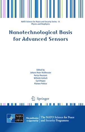 Immagine del venditore per Nanotechnological Basis for Advanced Sensors venduto da BuchWeltWeit Ludwig Meier e.K.