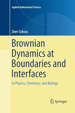 Seller image for Brownian Dynamics at Boundaries and Interfaces for sale by BuchWeltWeit Ludwig Meier e.K.