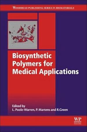 Seller image for Biosynthetic Polymers for Medical Applications for sale by BuchWeltWeit Ludwig Meier e.K.